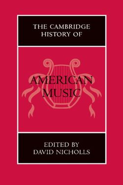 The Cambridge History of American Music