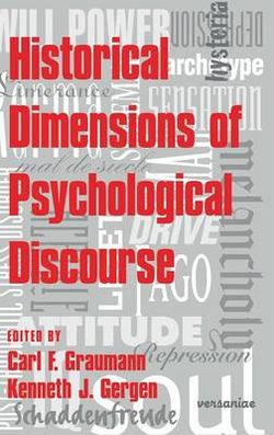 Historical Dimensions of Psychological Discourse