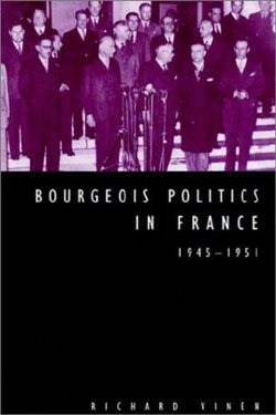 Bourgeois Politics in France, 1945-1951