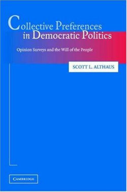 Collective Preferences in Democratic Politics