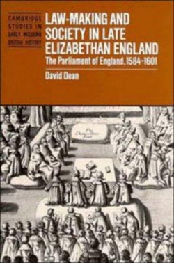 Law-Making and Society in Late Elizabethan England