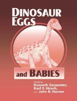 Dinosaur Eggs and Babies