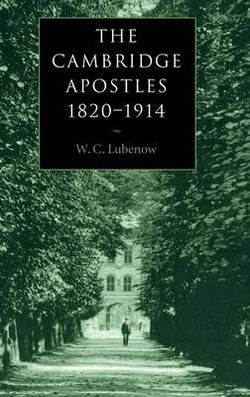 The Cambridge Apostles, 1820-1914