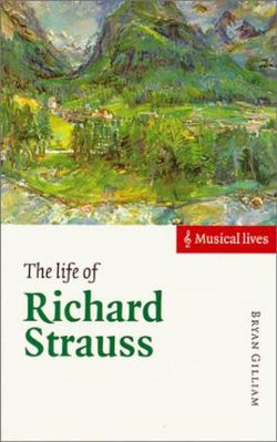 The Life of Richard Strauss