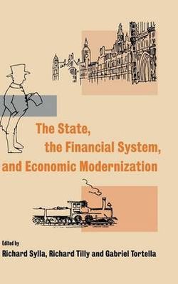 The State, the Financial System and Economic Modernization