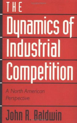 The Dynamics of Industrial Competition