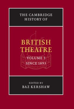 The Cambridge History of British Theatre