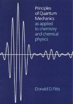 Principles of Quantum Mechanics