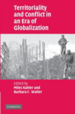 Territoriality and Conflict in an Era of Globalization