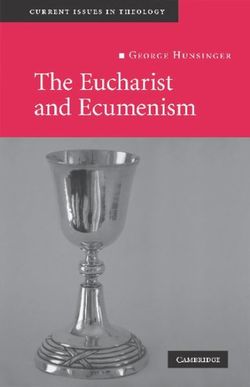 The Eucharist and Ecumenism