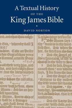 A Textual History of the King James Bible