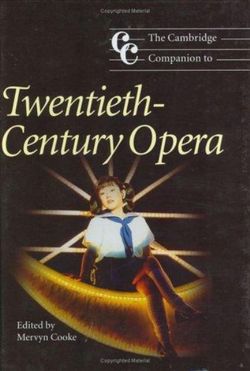 The Cambridge Companion to Twentieth-Century Opera