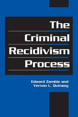 The Criminal Recidivism Process