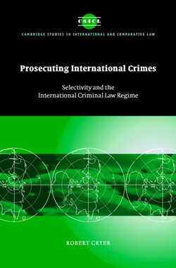 Prosecuting International Crimes