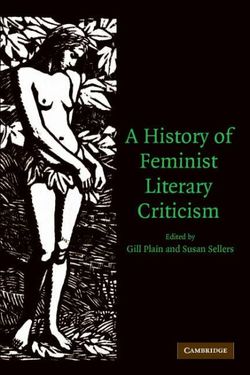 A History of Feminist Literary Criticism