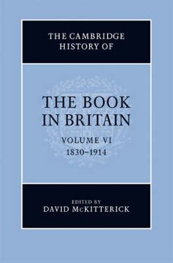 The Cambridge History of the Book in Britain