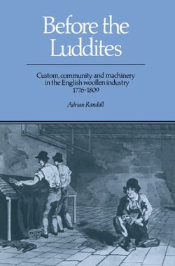 Before the Luddites