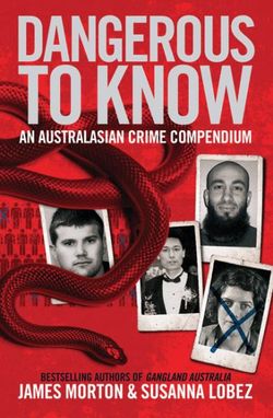 Dangerous To Know