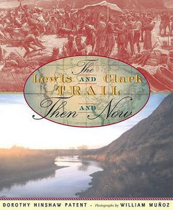 Lewis & Clarke Trail: Then & N