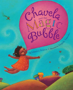 Chavela and the Magic Bubble