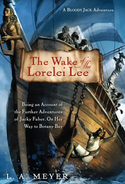 Wake of the Lorelei Lee: Jacky Faber 9