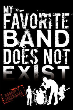 My Favorite Band Does Not Exist