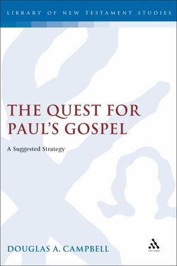 The Quest for Paul's Gospel