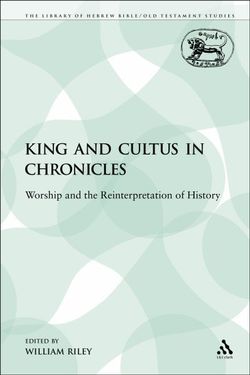 King and Cultus in Chronicles