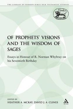 Of Prophets' Visions and the Wisdom of Sages