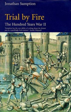 Hundred Years War Vol 2 Trial by Fire