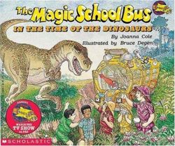 The Magic School Bus in the Time of the Dinosaurs (Revised Edition)