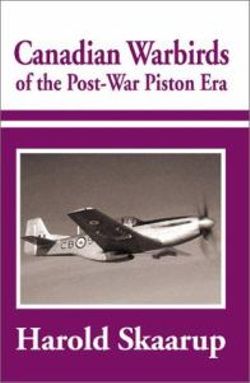 Canadian Warbirds of the Post-War Piston Era