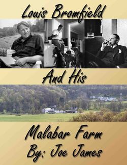 Louis Bromfield and His Malabar Farm