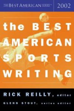 The Best American Sports Writing 2002