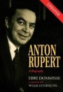 Anton Rupert - A Biography