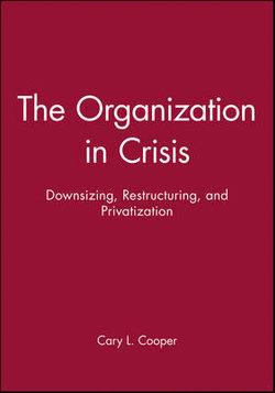 The Organization in Crisis