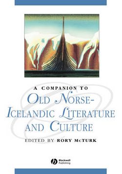 A Companion to Old Norse-Icelandic Literature and Culture