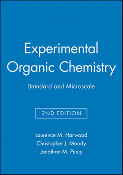 Experimental Organic Chemistry - Standard and Microscale 2E