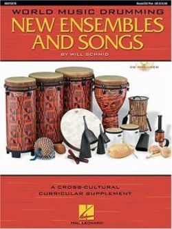 World Music Drumming: New Ensembles and Songs