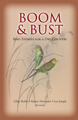 Boom and Bust: Bird Stories for a Dry Country