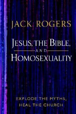 Jesus, the Bible, and Homosexuality