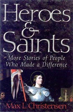 Heroes and Saints