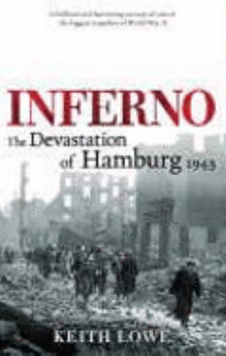 Inferno: The Devastation of Hamburg, 1943