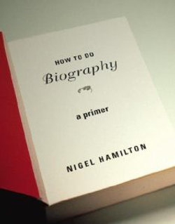 How to Do Biography