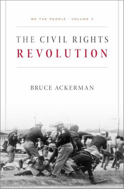 We the People: The Civil Rights Revolution