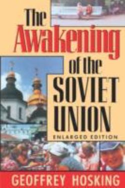 The Awakening of the Soviet Union