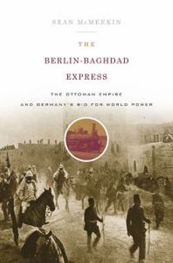 The Berlin-Baghdad Express