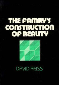 The Family's Construction of Reality