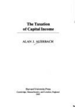 The Taxation of Capital Income