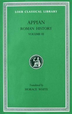 Roman History: The Civil Wars v. 3